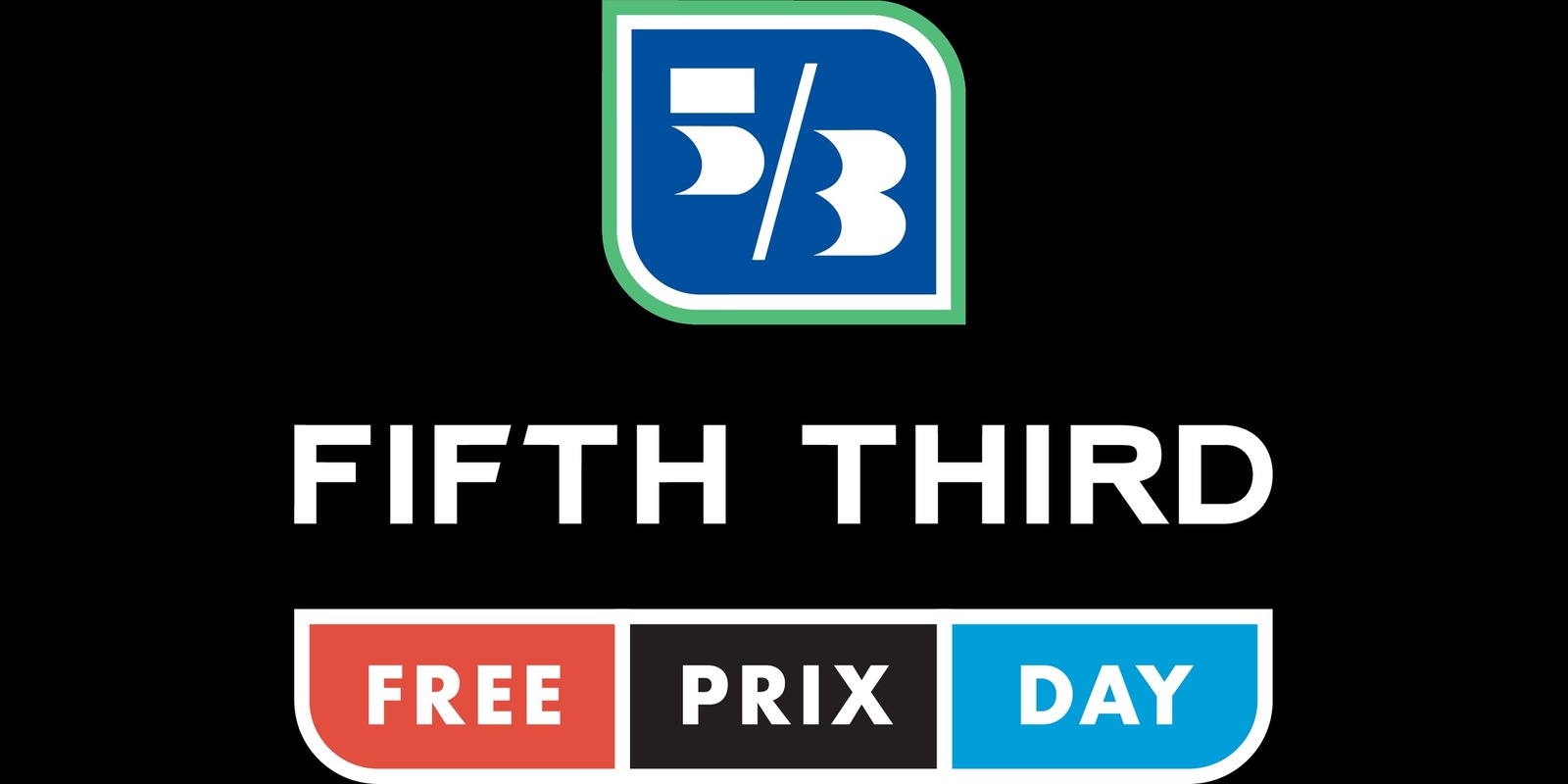 Fifth Third Free Prix Day will return on Friday, May 29