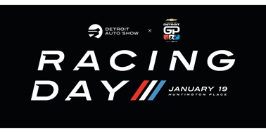 RACING DAY PRESENTED BY THE DETROIT GRAND PRIX RETURNS TO THE 2027 DETROIT AUTO SHOW ON TUESDAY, JANUARY 19